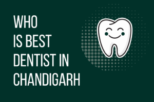 Smile is the best therapy that connects you to your true self. But, what if it gets wear off, We have got this covered with best dentist in Chandigarh..